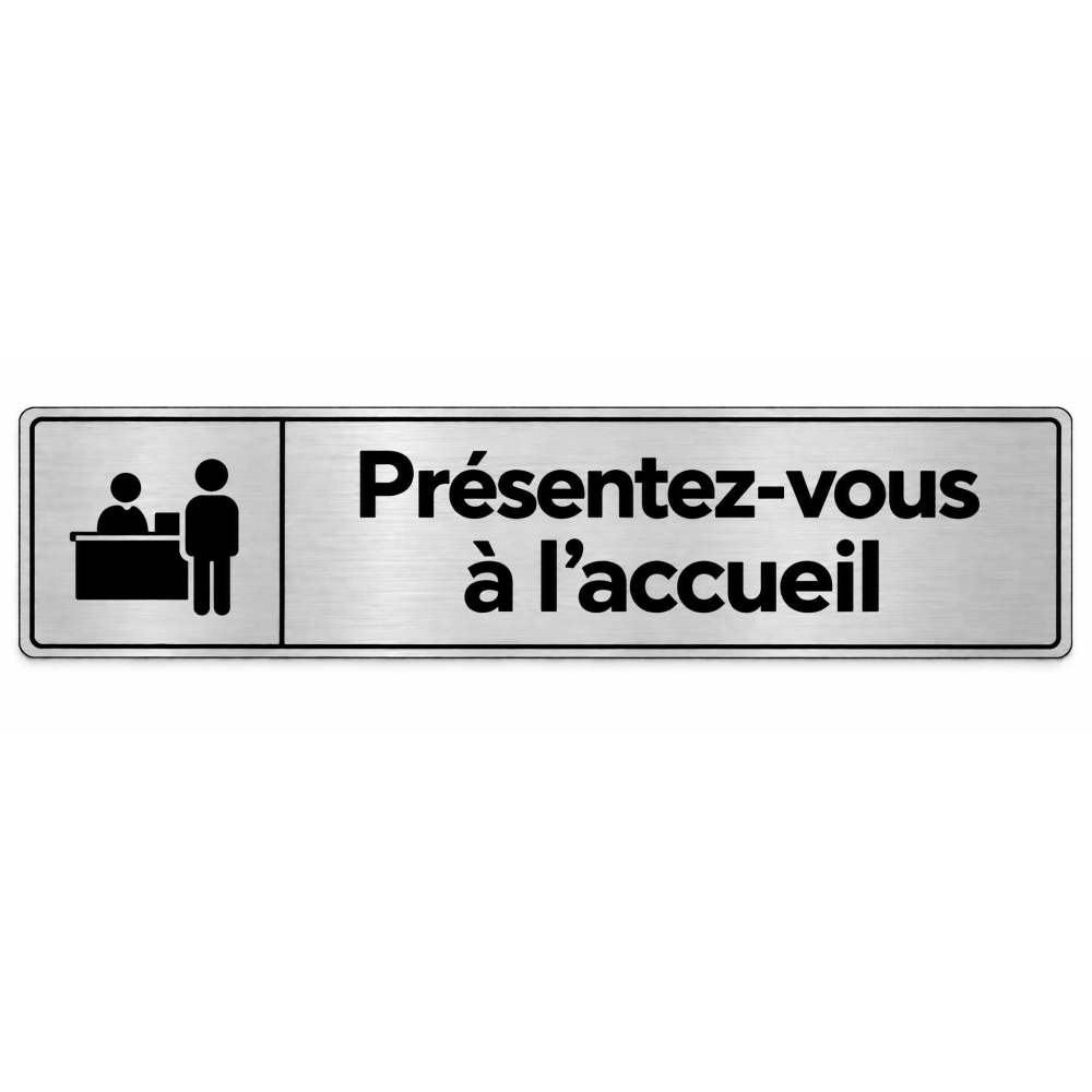 Plaque de porte Présentez-vous à l’accueil - pictogramme accueil PVC Argent Brossé - Immograv
