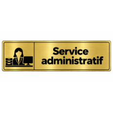 Plaque de porte Service Administratif - Signalétique en PVC
